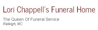 Lori's Funeral Home& Cremation Services, Raleigh, North Carolina. . Lori chappell funeral home obituaries